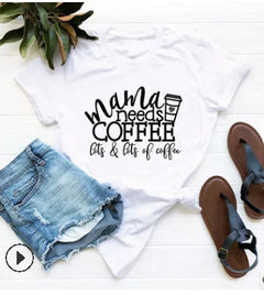 Mama Needs Coffee Funny T Shirts - The Piety Shop