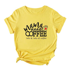 Mama Needs Coffee Funny T Shirts - The Piety Shop