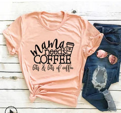 Mama Needs Coffee Funny T Shirts - The Piety Shop