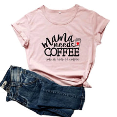 Mama Needs Coffee Funny T Shirts - The Piety Shop