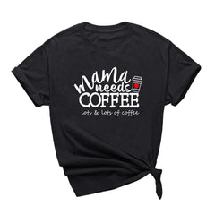 Mama Needs Coffee Funny T Shirts - The Piety Shop